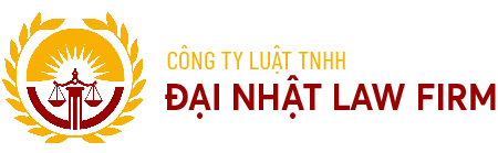 CÔNG TY LUẬT TNHH ĐẠI NHẬT LAW FIRM